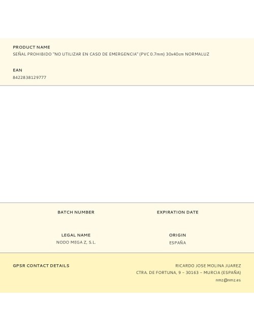 Señal prohibido "no utilizar en caso de emergencia" (pvc 0.7mm) 30x40cm normaluz