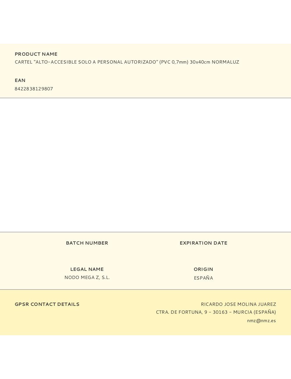 Cartel "alto-accesible solo a personal autorizado" (pvc 0,7mm) 30x40cm normaluz