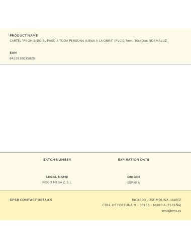 Cartel "prohibido el paso a toda persona ajena a la obra" (pvc 0,7mm) 30x40cm normaluz