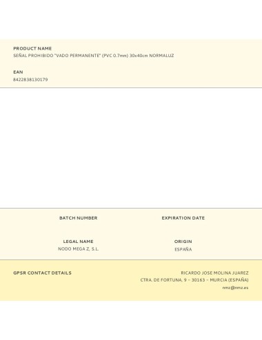 Señal prohibido "vado permanente" (pvc 0.7mm) 30x40cm normaluz